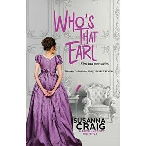 Who's That Earl, Paperback - Susanna Craig imagine