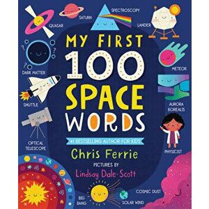 My First 100 Space Words, Board book - Chris Ferrie imagine