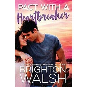 Pact with a Heartbreaker, Paperback - Brighton Walsh imagine