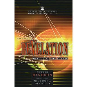Book of Revelation, Volume 16: Unlocking the Future, Paperback - Ed Hindson imagine
