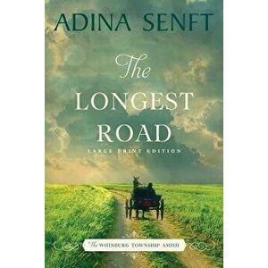 The Longest Road, Paperback - Adina Senft imagine