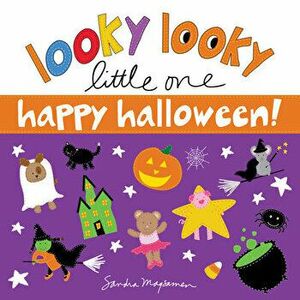 Looky Looky Little One Happy Halloween, Board book - Sandra Magsamen imagine