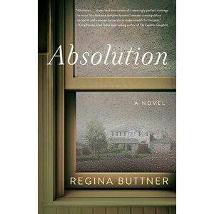 Absolution, Paperback - Regina Buttner imagine