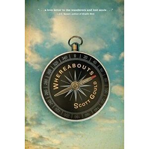 Whereabouts, Paperback - Scott Gould imagine