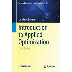 Introduction to Applied Optimization, Hardcover - Urmila M. Diwekar imagine