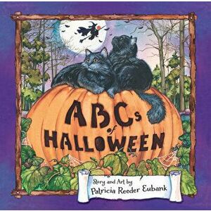 ABCs of Halloween, Board book - Patricia Reeder Eubank imagine