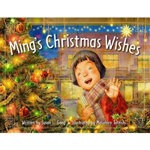 Ming's Christmas Wishes, Hardcover - Susan L. Gong imagine