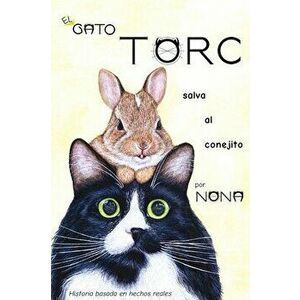 El GATO TORC salva al conejito, Hardcover - *** imagine