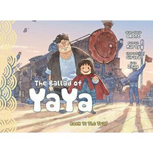 The Ballad of Yaya Book 7: The Trap, Paperback - Patrick Marty imagine