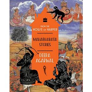 Mahabharata Stories, Paperback - Deepa Agarwal imagine