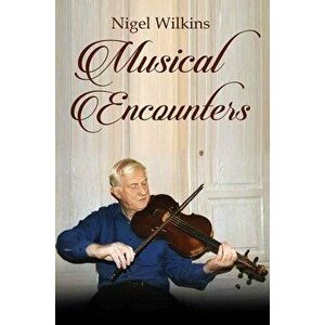 Musical Encounters, Paperback - *** imagine