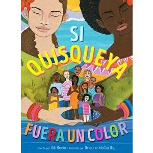 Si Quisqueya Fuera Un Color (If Dominican Were a Color), Hardcover - Sili Recio imagine