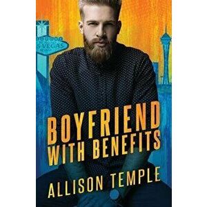 Boyfriend With Benefits, Paperback - Allison Temple imagine