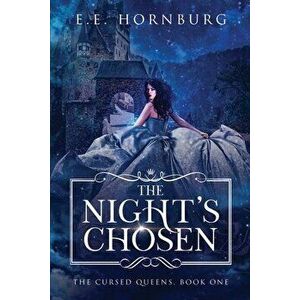 The Night's Chosen, Paperback - E. E. Hornburg imagine