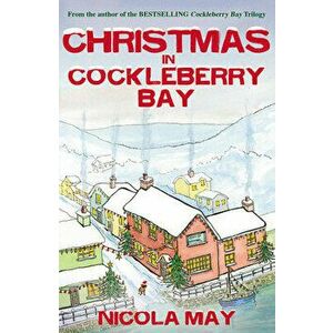 Christmas in Cockleberry Bay, Paperback - Nicola May imagine