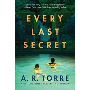 Every Last Secret, Paperback - A. R. Torre imagine