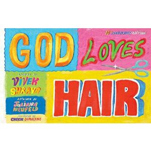God Loves Hair: 10th Anniversary Edition, Hardcover - Vivek Shraya imagine