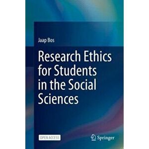 Research Ethics for Students in the Social Sciences, Hardcover - Jaap Bos imagine