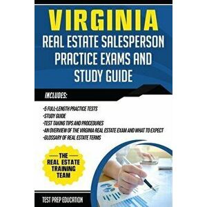 Virginia Real Estate Salesperson Practice Exams and Study Guide, Paperback - The Real Estate Training Team imagine