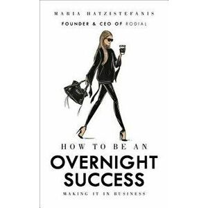 How to Be an Overnight Success imagine