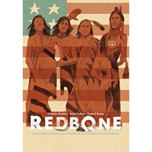 Redbone: La Verdadera Historia de Una Banda de Rock Indígena Estadounidense (Redbone: The True Story of a Native American Rock Band Spanish Edition) - imagine