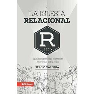 Iglesia Relacional, Paperback - Sergio Valerga imagine
