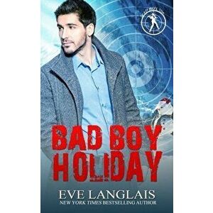 Bad Boy Holiday, Paperback - Eve Langlais imagine