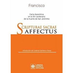 Scripturae Sacrae affectus: Carta Apostólica en el XVI centenario de la muerte de san Jerónimo, Paperback - *** imagine
