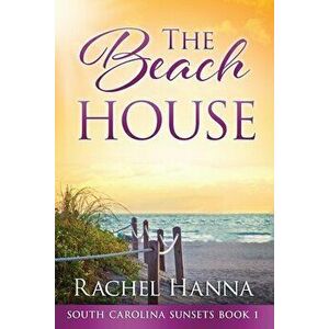 The Beach House, Paperback - Rachel Hanna imagine