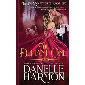 The Defiant One, Paperback - Danelle Harmon imagine