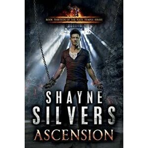 Ascension: Nate Temple Series Book 13, Paperback - Shayne Silvers imagine