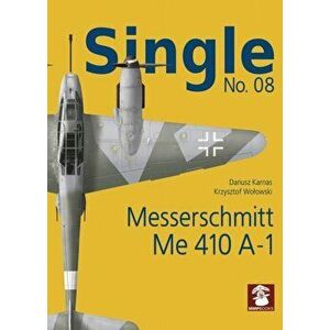 Messerschmitt Me 410 A-1, Paperback - Dariusz Karnas imagine