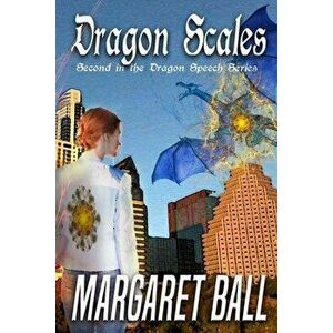Dragon Scales, Paperback - Margaret Ball imagine