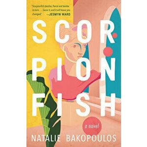 Scorpionfish, Paperback - Natalie Bakopoulos imagine