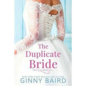 The Duplicate Bride, Paperback - Ginny Baird imagine