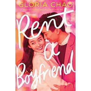 Rent a Boyfriend, Hardcover - Gloria Chao imagine