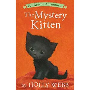 The Mystery Kitten, Paperback - Holly Webb imagine