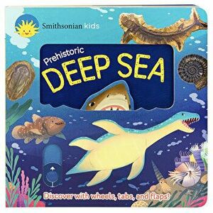 Prehistoric Deep Sea, Board book - Thea Feldman imagine