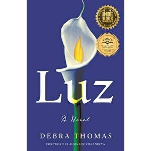 Luz, Paperback - Debra Thomas imagine