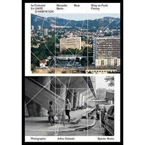 Le Corbusier: 5 Unit d'Habitation: Marseille, Rez, Berlin, Briey-En-Fort, Firminy, Hardcover - Le Corbusier imagine