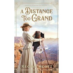 Distance Too Grand, Hardcover - Regina Scott imagine