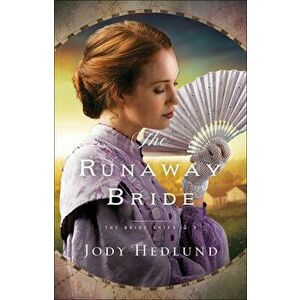 Runaway Bride, Hardcover - Jody Hedlund imagine