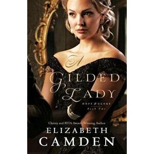 Gilded Lady, Hardcover - Elizabeth Camden imagine