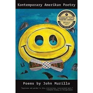 Kontemporary Amerikan Poetry, Paperback - John Murillo imagine