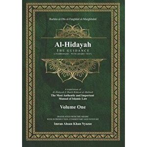 Al-Hidayah: The Guidance, Paperback - Imran Ahsan Khan Nyazee imagine