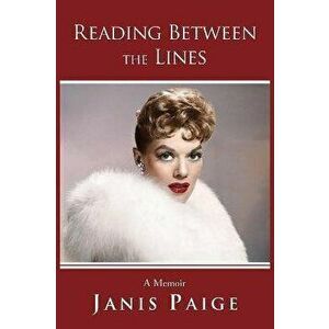 Reading Between the Lines: A Memoir, Hardcover - Janis Paige imagine
