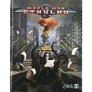 World War Cthulhu Cold War Core, Hardcover - Cubicle 7 imagine