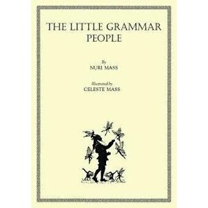 The Little Grammar People, Paperback - Nuri Mass imagine