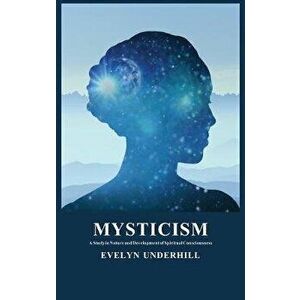 Mysticism, Hardcover - Evelyn Underhill imagine