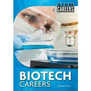 Biotech Careers, Hardcover - Thomas Streissguth imagine